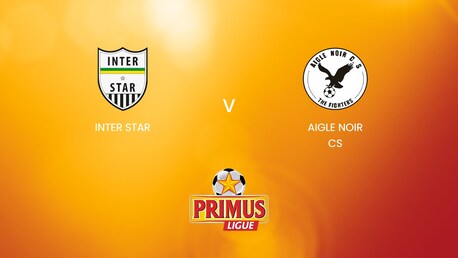 Inter Star - Aigle Noir CS | Primus League Burundi 2024/25 | Match completo