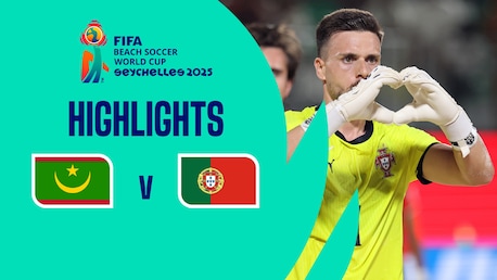 Mauritanie - Portugal | Groupe B | Coupe du Monde de Beach Soccer de la FIFA, Seychelles 2025™ | Résumé vidéo