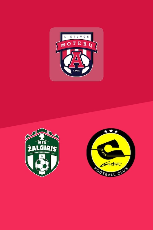 MFA Žalgiris - FK Gintra | Ligue Féminine A 2025 | Match completo