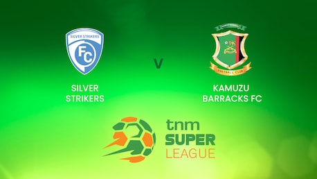 Silver Strikers v Kamuzu Barracks | TNM Super League | Malawi | Full Match Replay