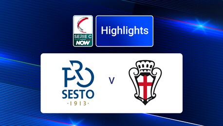 Pro Sesto - Pro Vercelli | Serie C NOW | Highlights