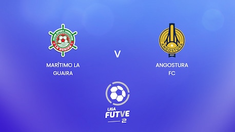 Marítimo La Guaira - Angostura FC | Liga FUTVE 2 - 2025 | Match completo