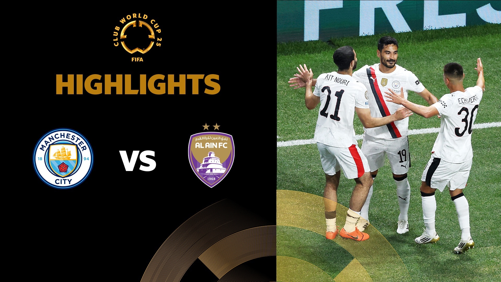 Manchester City - Al Ain FC | Gruppo G | FIFA Club World Cup 2025™ | Highlights