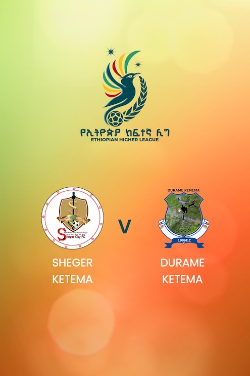 Sheger Ketema - Durame Ketema | Ethiopian Higher League 2024/2025 | Match complet