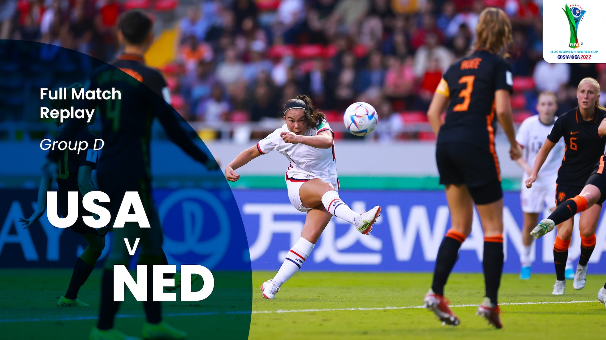 Estados Unidos x Holanda | Grupo D | Copa do Mundo FIFA Feminina Sub-20 de 2022, na Costa Rica | Jogo completo