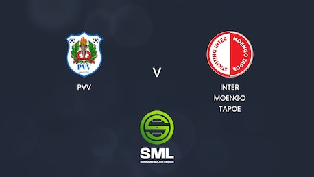 PVV - Inter Moengo Tapoe | SML Season II - 2025 | Match completo