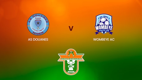 AS Douanes - Wombeye AC | Coupe Nationale 2024/25 | Match complet