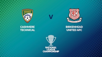 Cashmere Technical v Birkenhead United | Men's National League Championship 2024 | Full Match Replay