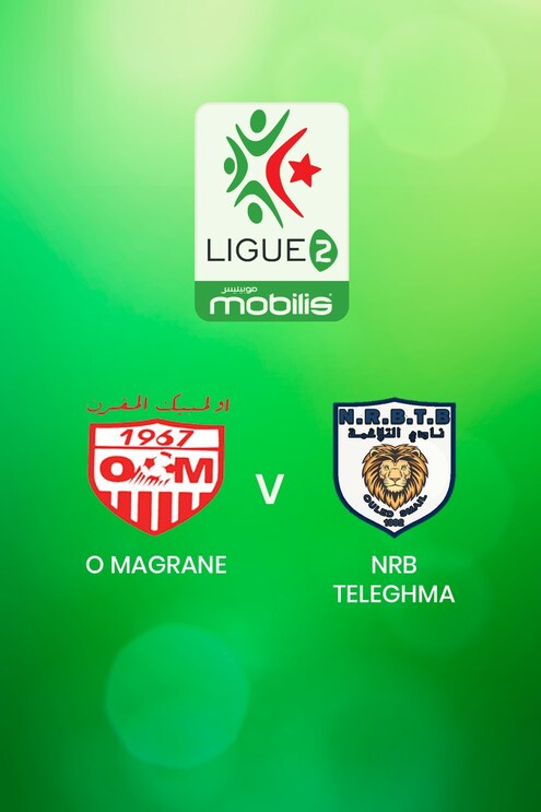 O Magrane - NRB Teleghma | Ligue 2 2024/25 | Algeria | Match completo