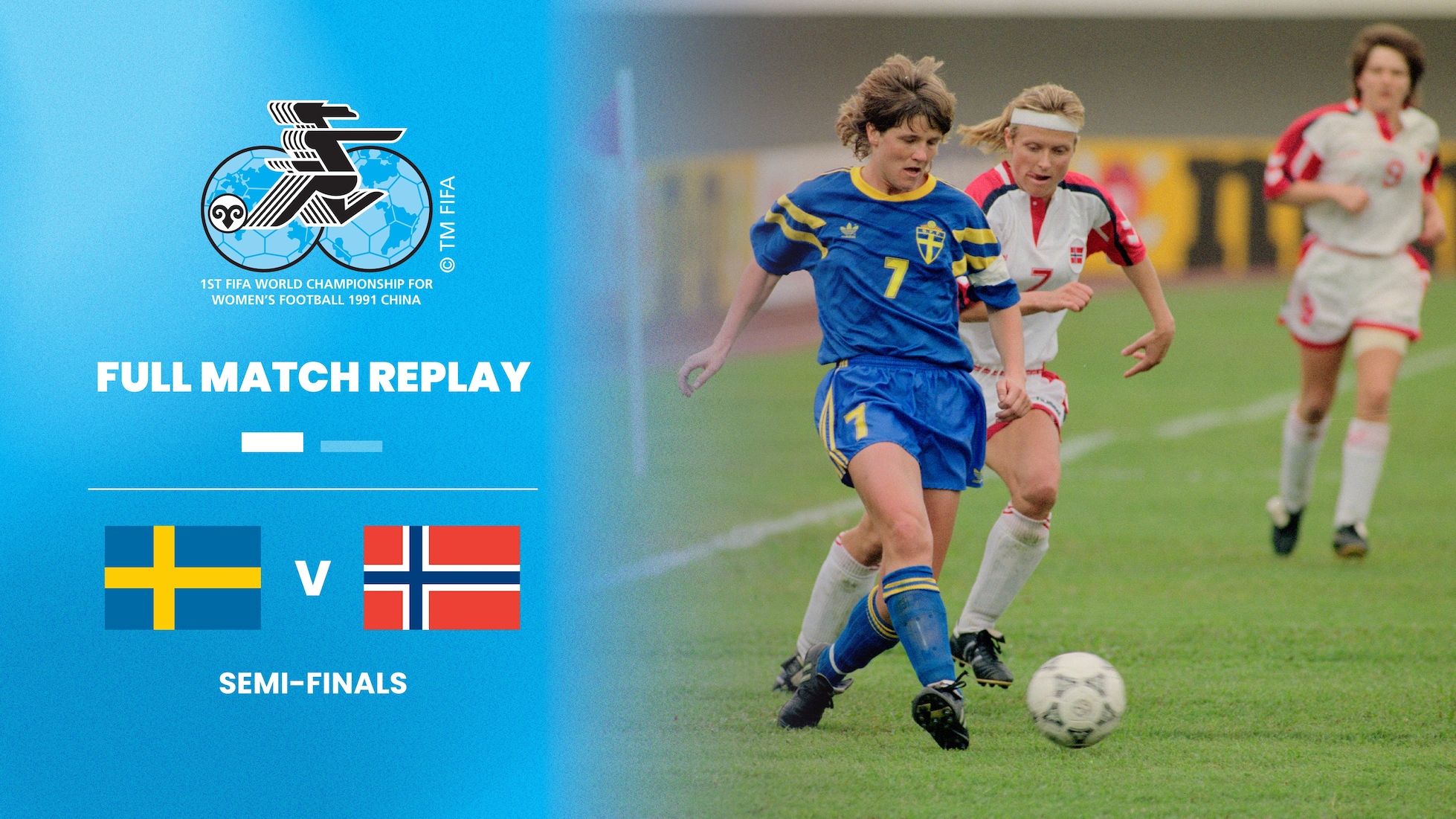 Suecia vs Noruega | Semifinales | Copa Mundial del Fútbol Femenino de la FIFA RP China 1991™ | Partido Completo