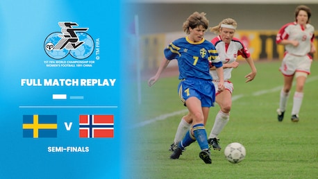 Suède - Norvège | Demi-finales | Coupe du Monde de Football Féminin de la FIFA, RP Chine 1991™ | Match complet