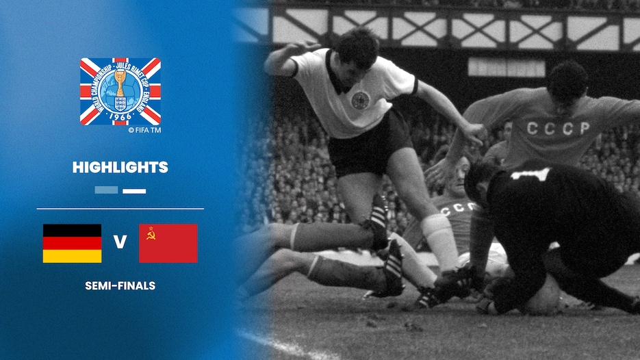 Germany FR v Soviet Union | Semi-finals | 1966 FIFA World Cup England™ | Highlights