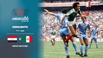 Iraq v Mexico | Group B | 1986 FIFA World Cup Mexico™ | Highlights