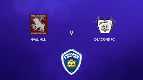 Gall Hill vs Deacons FC | BFA Premier League 2025 | Partido completo