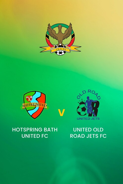 Hotspring Bath United FC  - United Old Road Jets FC | Premier League | Saint-Christophe-et-Niévès | Match Complet