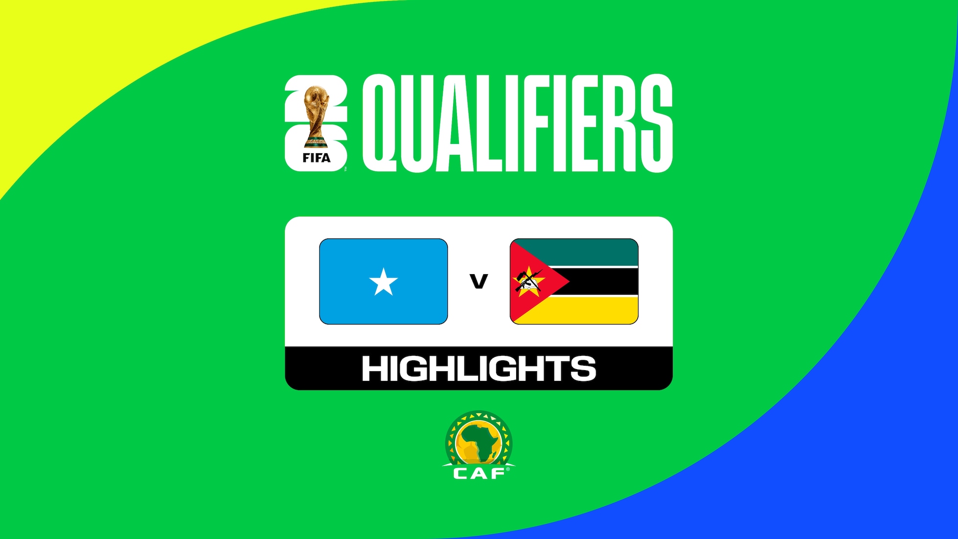 Somalia v Mozambique | FIFA World Cup 26™ CAF Qualifiers | Highlights