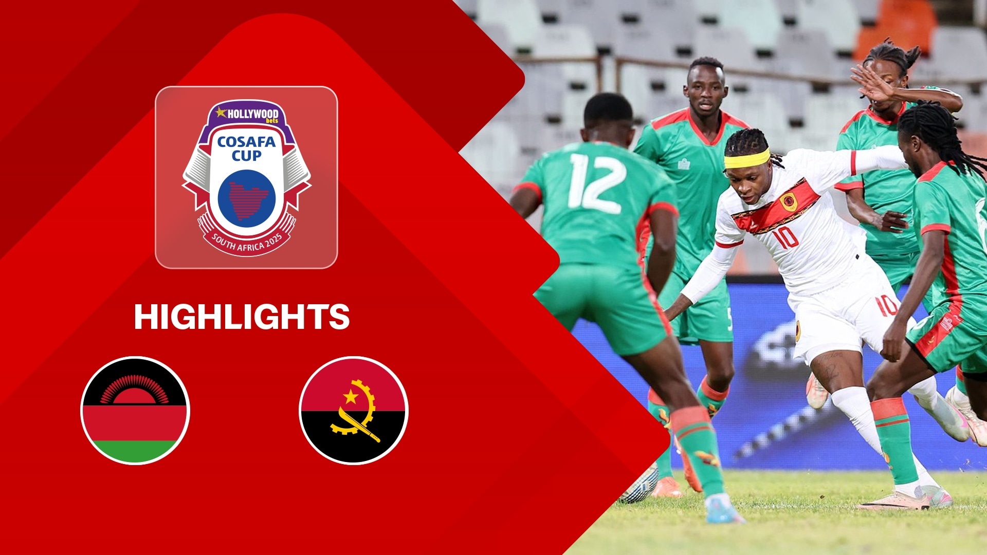 Malawi v Angola | Group Stage | HOLLYWOODBETS COSAFA Cup 2025 | Highlights