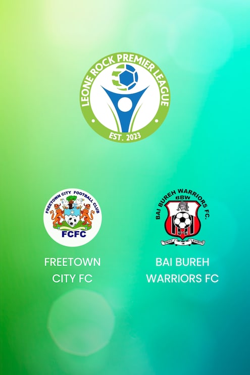 Freetown City FC - Bai Bureh Warriors FC | Leone Rock Premier League | Spiel in voller Länge