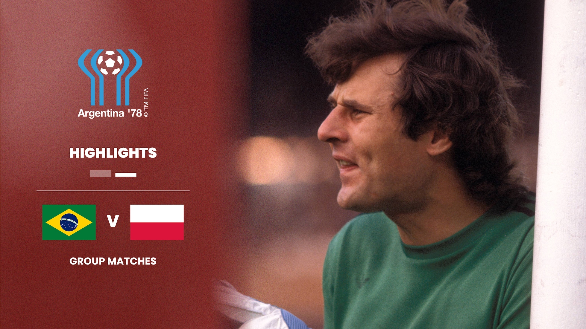 Brazil v Poland | Second Round - Group B | 1978 FIFA World Cup Argentina™ | Highlights