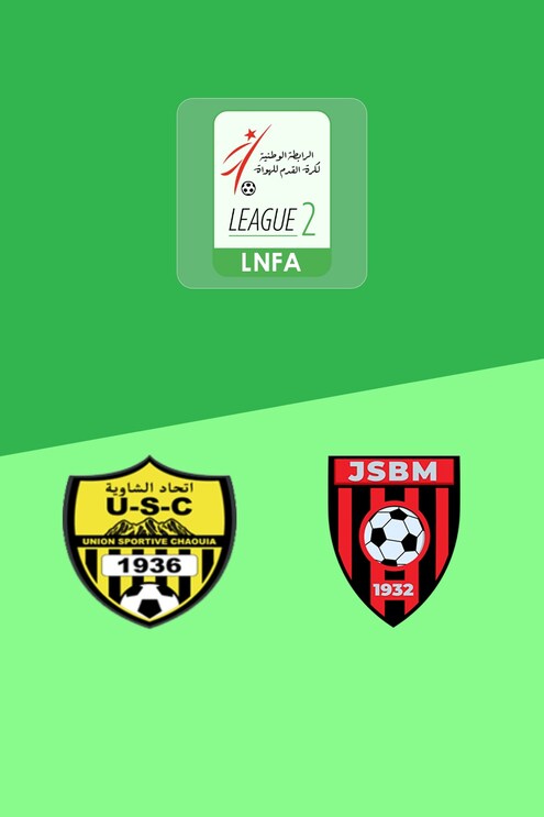 US Chaouia vs JS Bordj Menaiel | Ligue 2 2025/26 | Partido completo