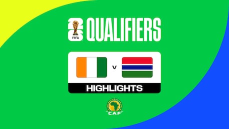 Côte d'Ivoire v Gambia | FIFA World Cup 26™ CAF Qualifiers | Highlights