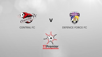 Central FC v Defence Force FC | TT Premier Football League | Full Match Replay