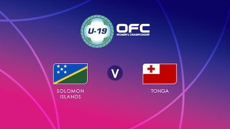 Solomon Islands vs Tonga | Fase de clasificación | Campeonato Femenino Sub-19 de la OFC | Partido completo
