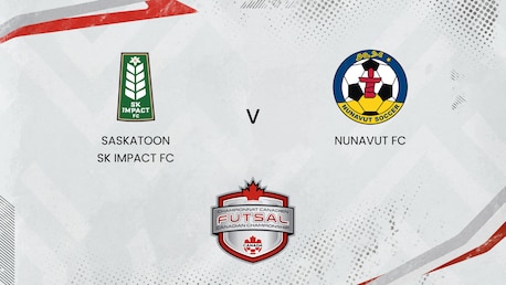 Saskatoon SK Impact FC x Nunavut FC | Campeonato Canadense de Futsal Feminino 2025 | Jogo completo