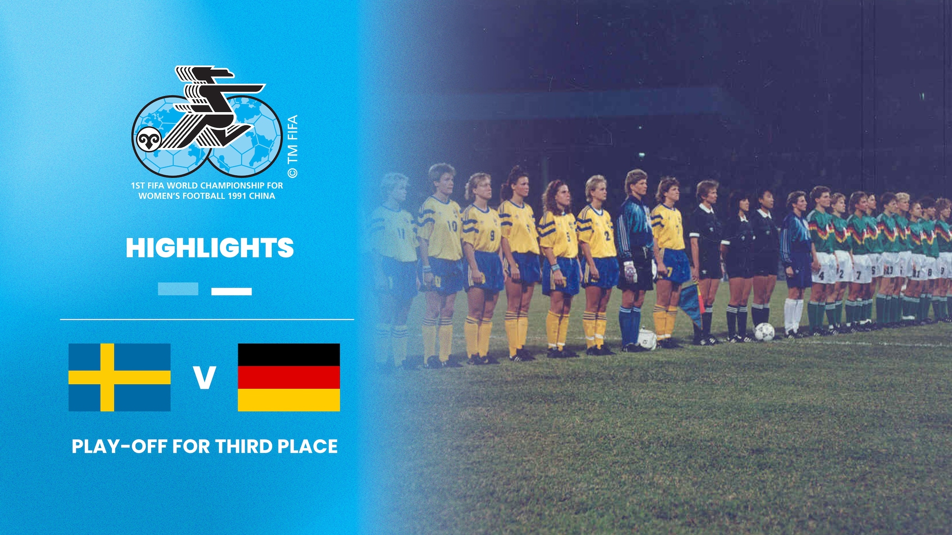 Sweden v Germany | Play-off for third place | FIFA Women's World Cup China PR 1991™ | Highlights