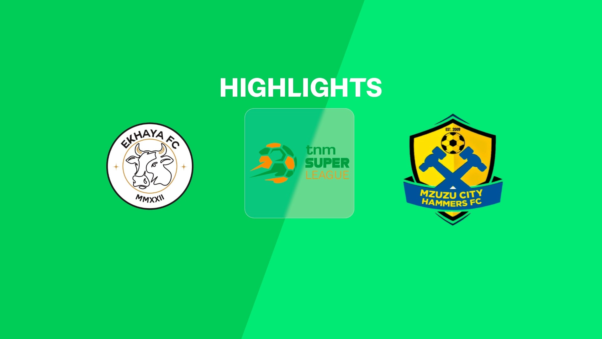 Ekhaya FC v Mzuzu City Hammers FC | TNM Super League 2025 | Highlights