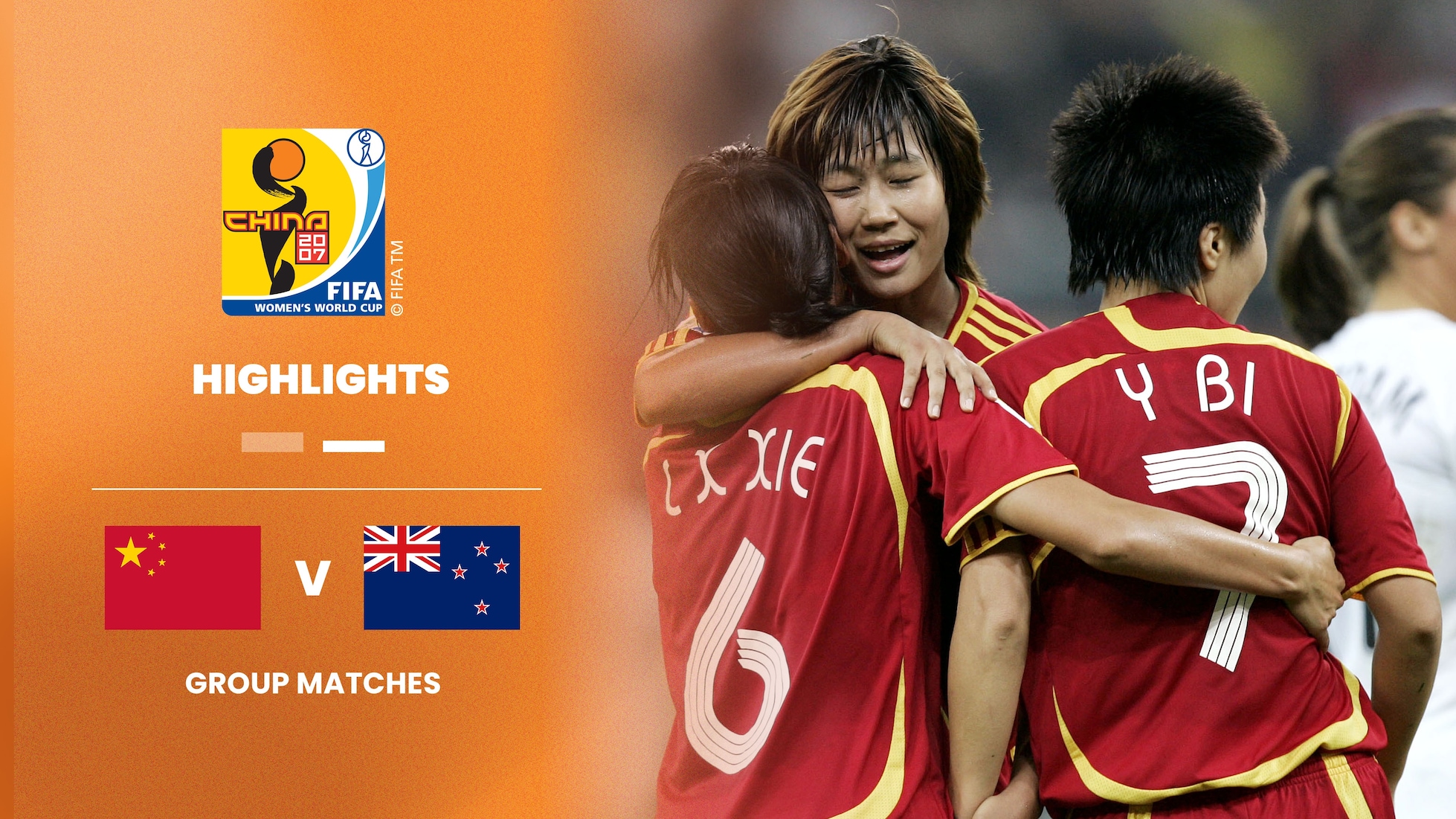 China PR v New Zealand | Group D | FIFA Women's World Cup China 2007™ | Highlights
