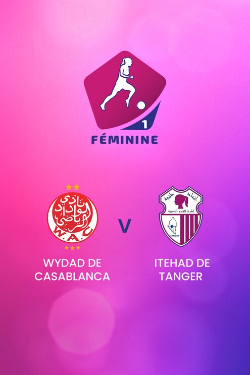 Wydad de Casablanca - Itehad de Tanger | Championnat D1 Féminine 2024-25 | Match complet