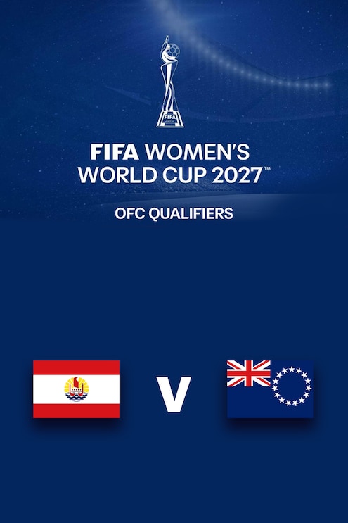 Tahiti vs Cook Islands | Primera ronda | Clasificatorios de la OFC | Copa Mundial Femenina de la FIFA 27™ | Partido completo