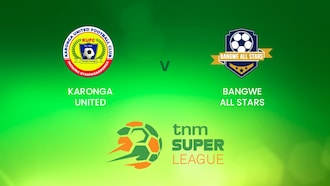 Karonga United - Bangwe All Stars