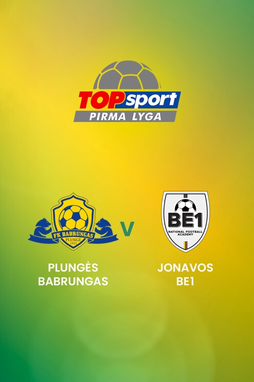 Plungės Babrungas - Jonavos Be1 | TOPsport Pirma lyga | Match completo