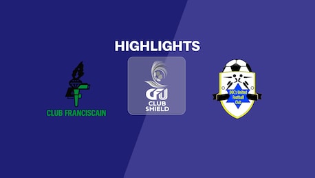 Club Franciscain - Doc's United | Gruppo D | 2025 CFU Club Shield | Highlights