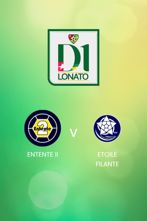 Entente II - Etoile Filante | Championnat de Première Division D1 2024/25 | Match completo
