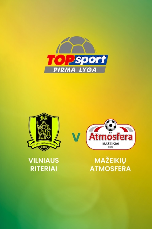 FK Panevėžys B vs Vilniaus Riteriai | TOPsport Pirma lyga | Partido completo