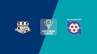 Northern AFC vs Nomads United