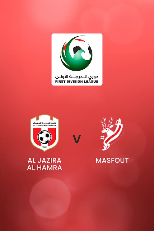 Al Jazira Al Hamra - Masfout | First Division League | Match complet | Match complet