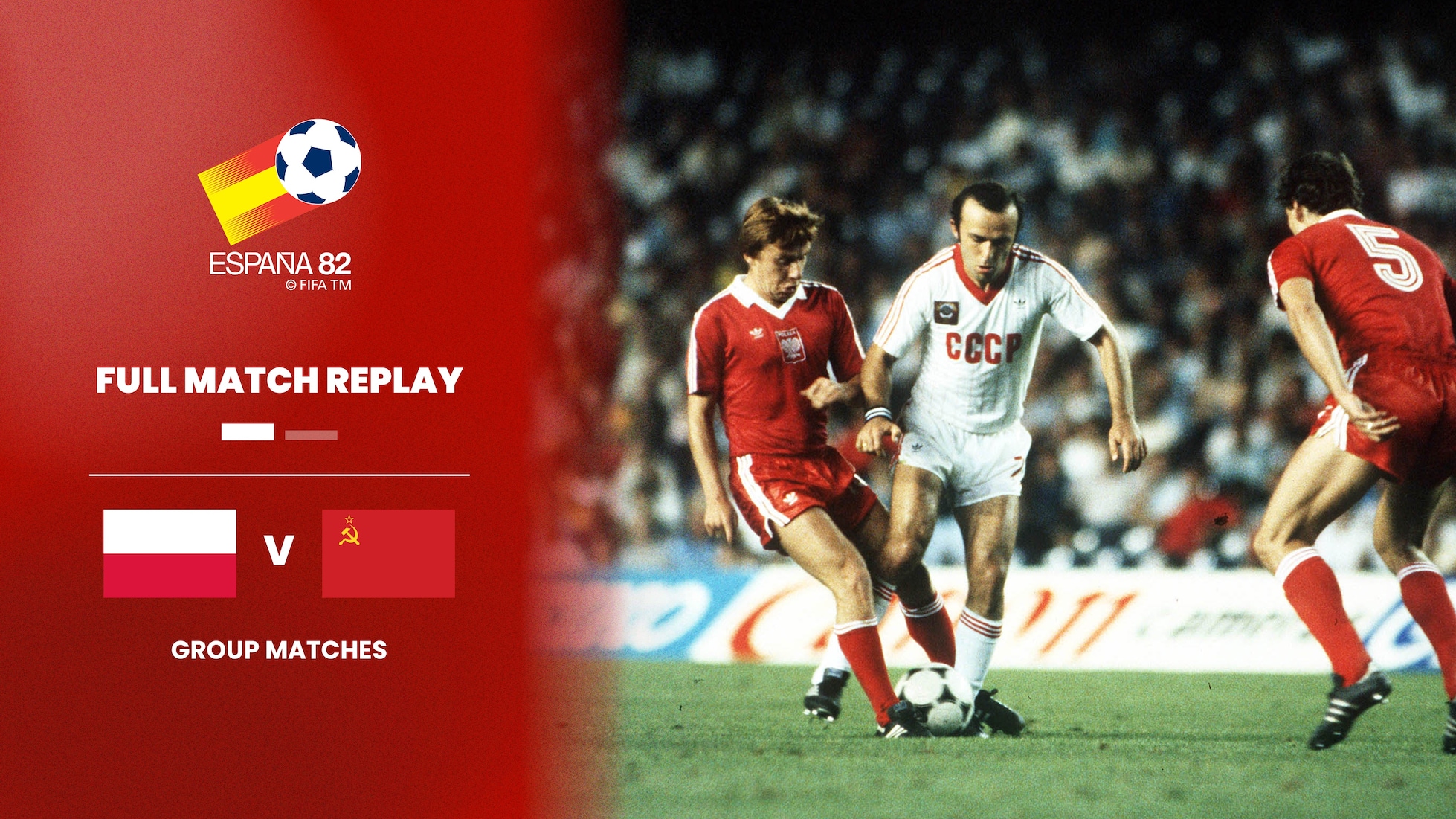 Polen v Sowjetunion | Zweite Runde | FIFA Fussball-Weltmeisterschaft Spanien 1982™ | Spiel in voller Länge