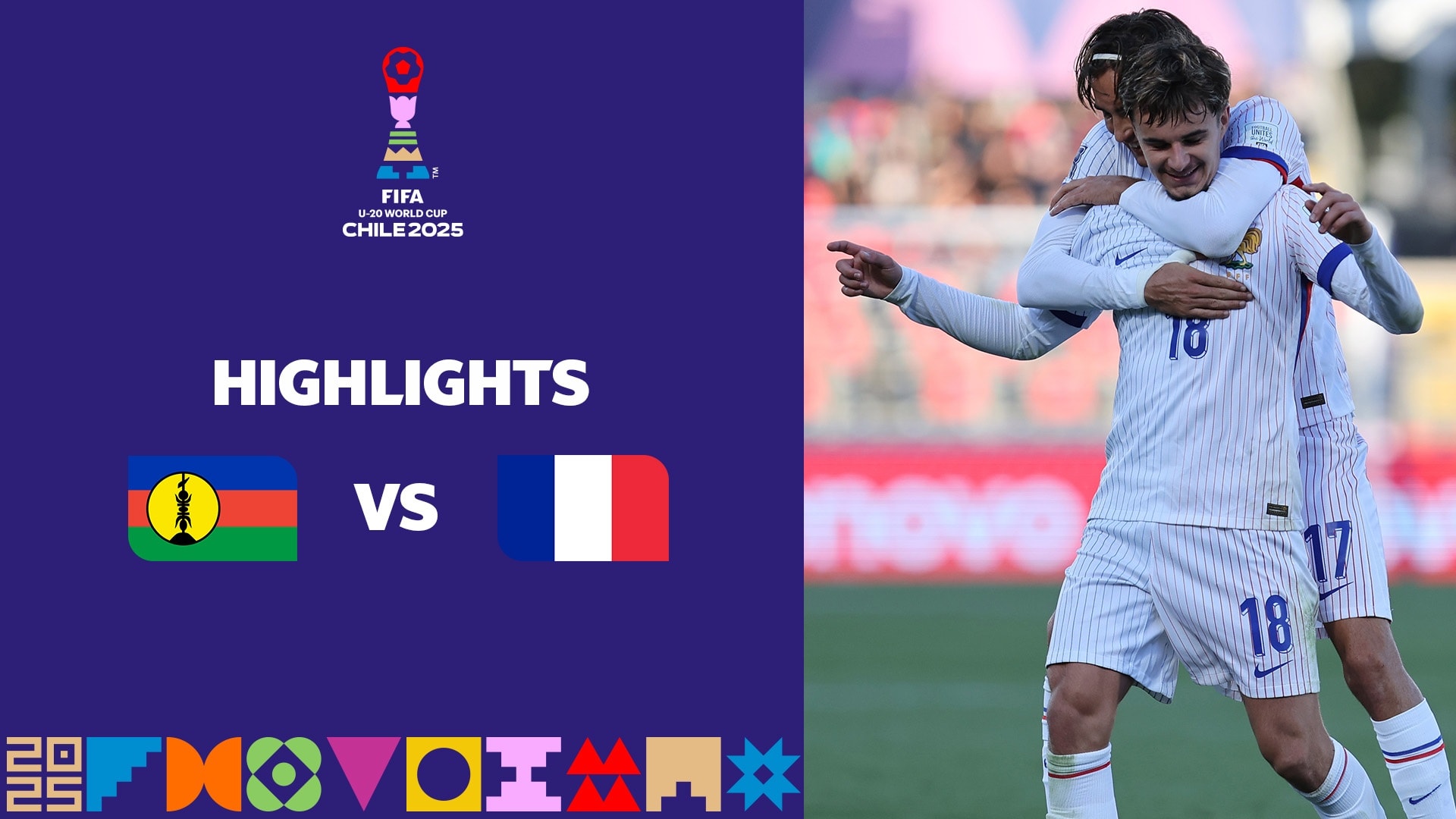 New Caledonia v France | Group E | FIFA U-20 World Cup Chile 2025™ | Highlights