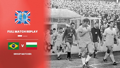 Brasil vs Bulgaria | Grupo 3 | Copa Mundial de la FIFA Inglaterra 1966™ | Partido Completo