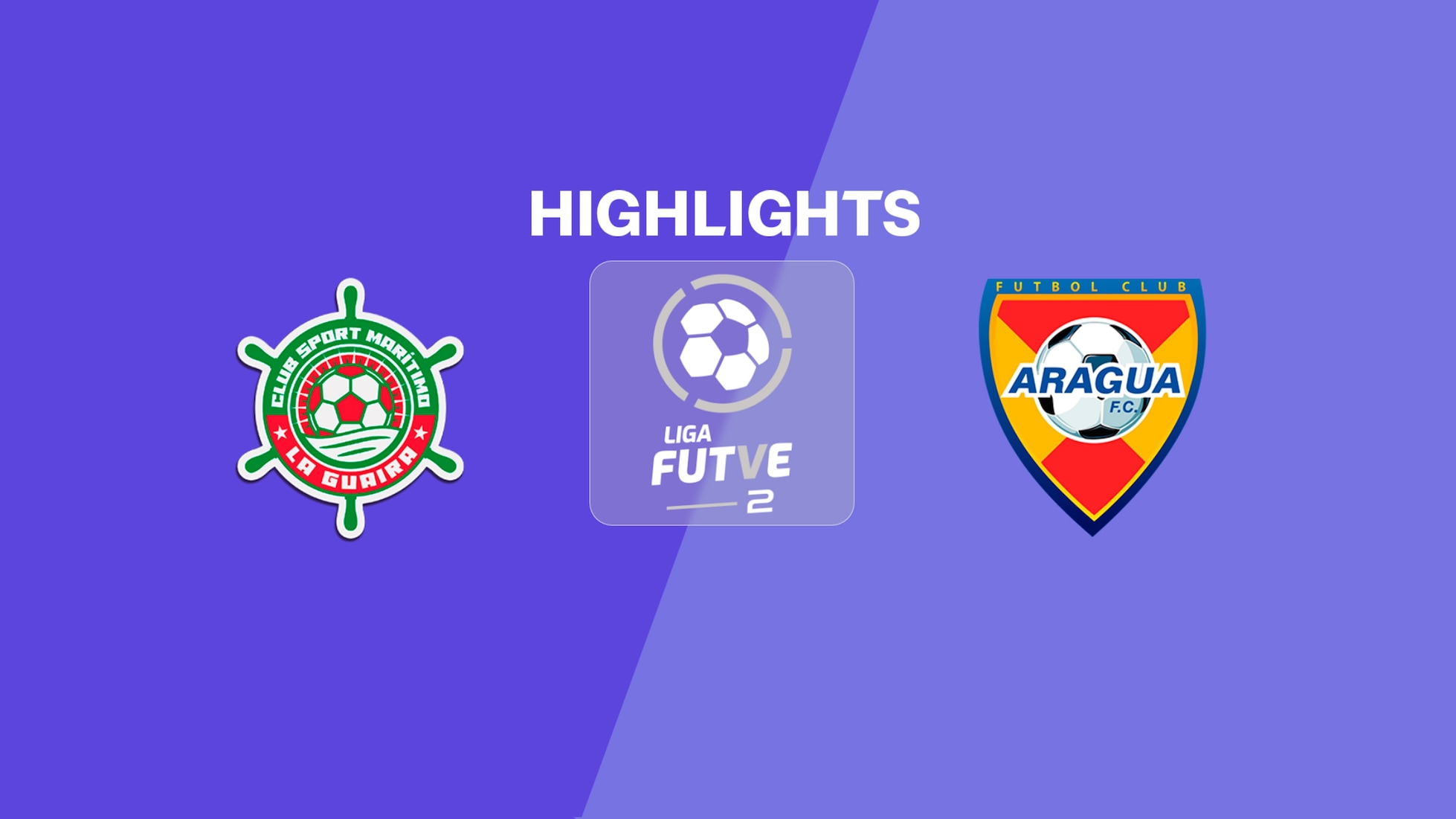Marítimo La Guaira v Aragua FC | Liga FUTVE 2 - 2025 | Highlights