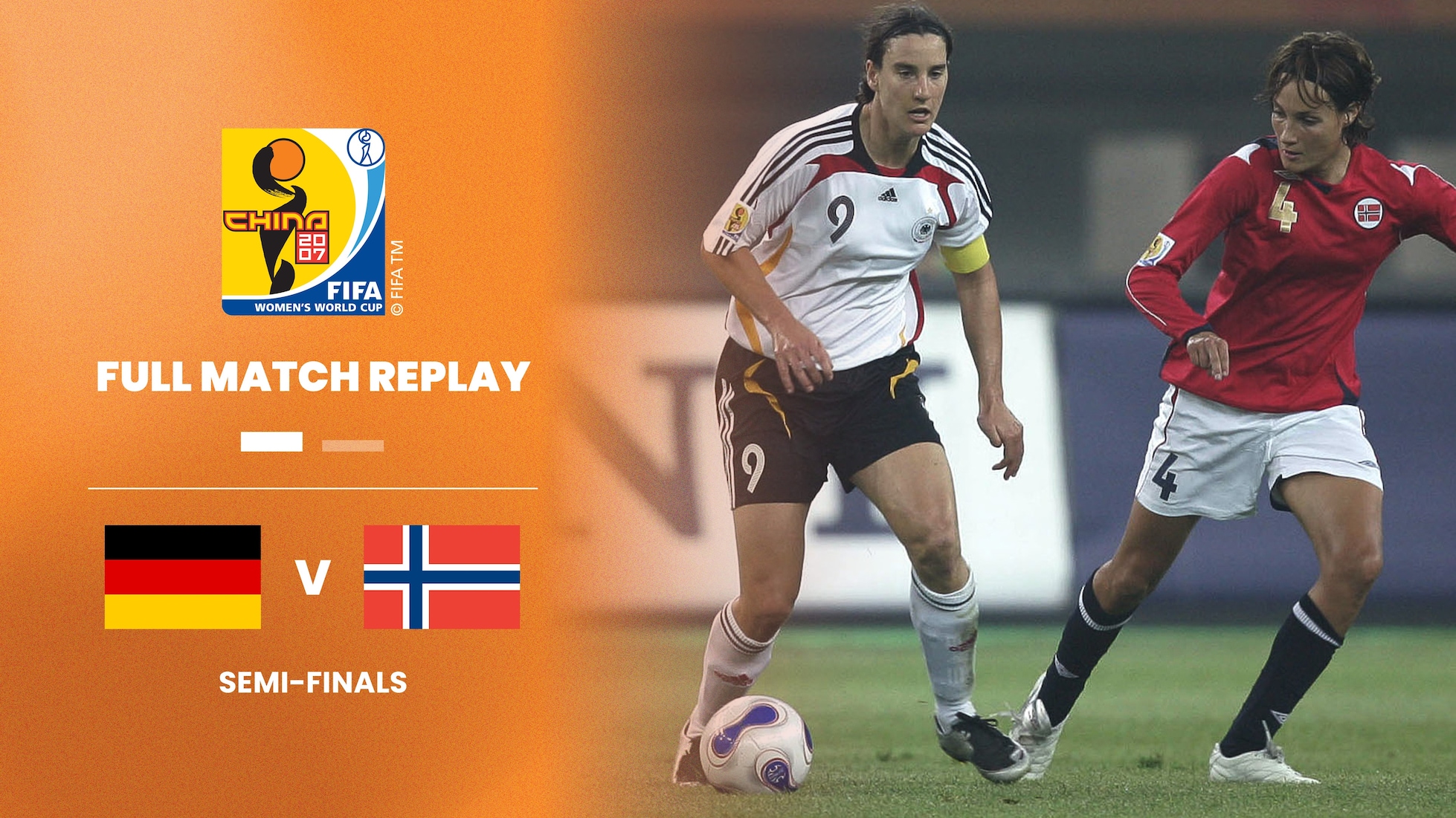 Allemagne - Norvège | Demi-finales | Coupe du Monde Féminine de la FIFA, Chine 2007™ | Replay
