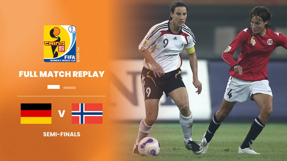 Allemagne - Norvège | Demi-finales | Coupe du Monde Féminine de la FIFA, Chine 2007™ | Replay
