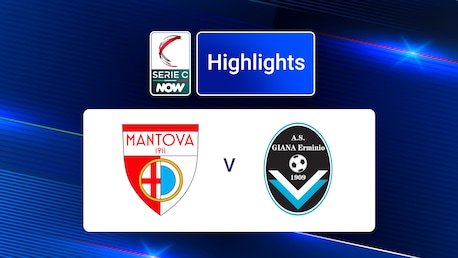 Mantova - Giana Erminio | Serie C NOW | Highlights