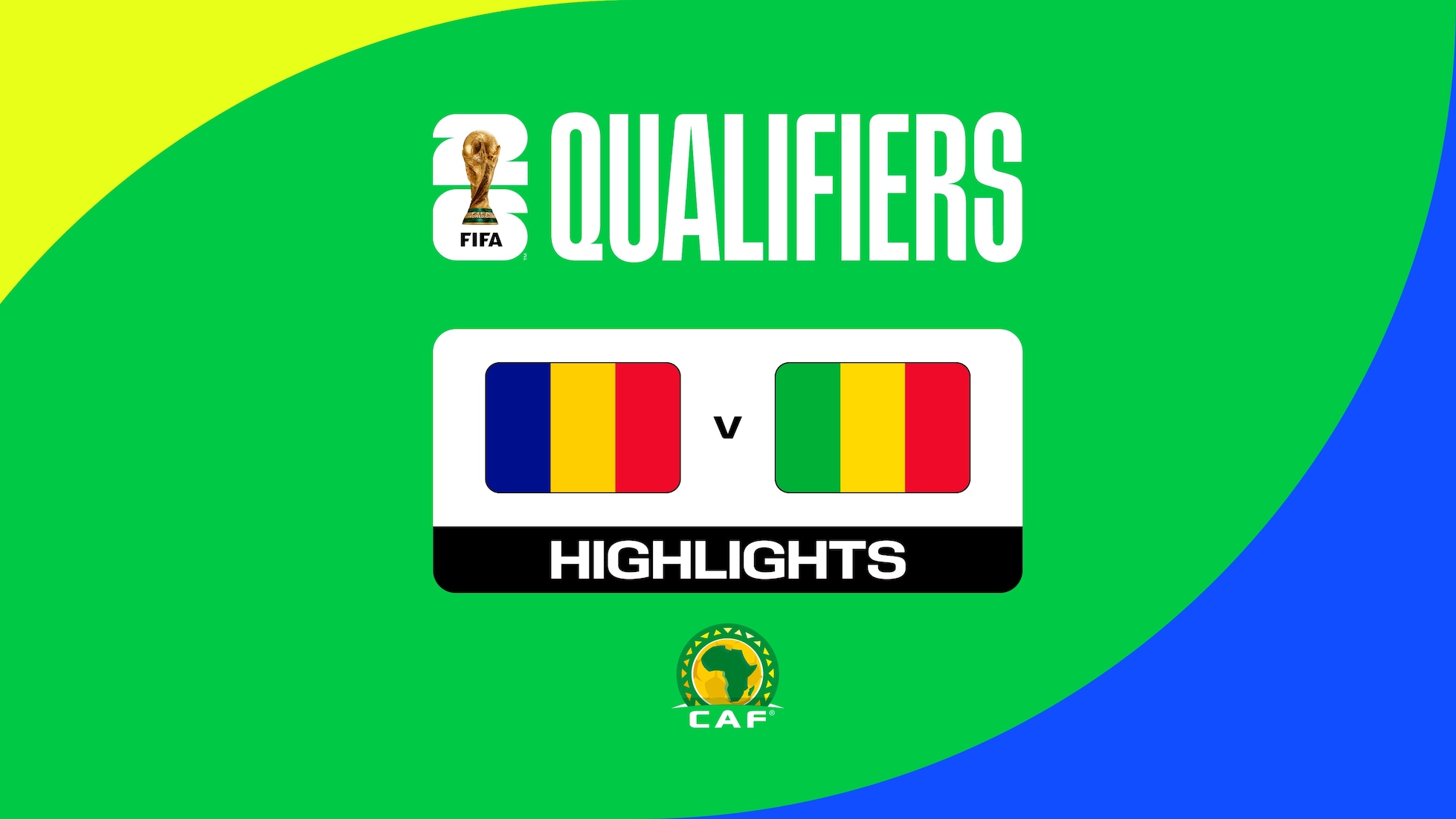 Chad v Mali | FIFA World Cup 26™ CAF Qualifiers | Highlights