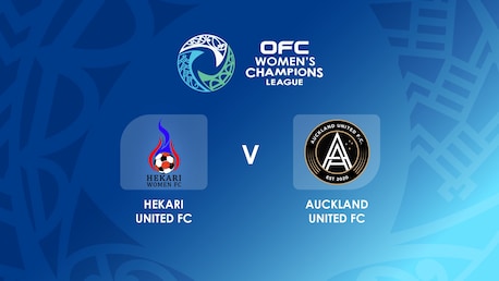 Hekari United FC v Auckland United FC | Final | OFC Women’s Champions League | Jogo completo