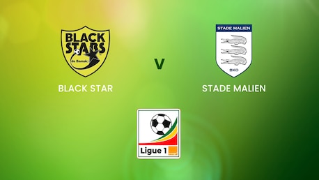 Black Stars x Stade Malien | Championnat National Ligue 1 Orange | Jogo completo